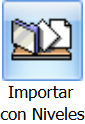 BTN - Importar con Niveles
