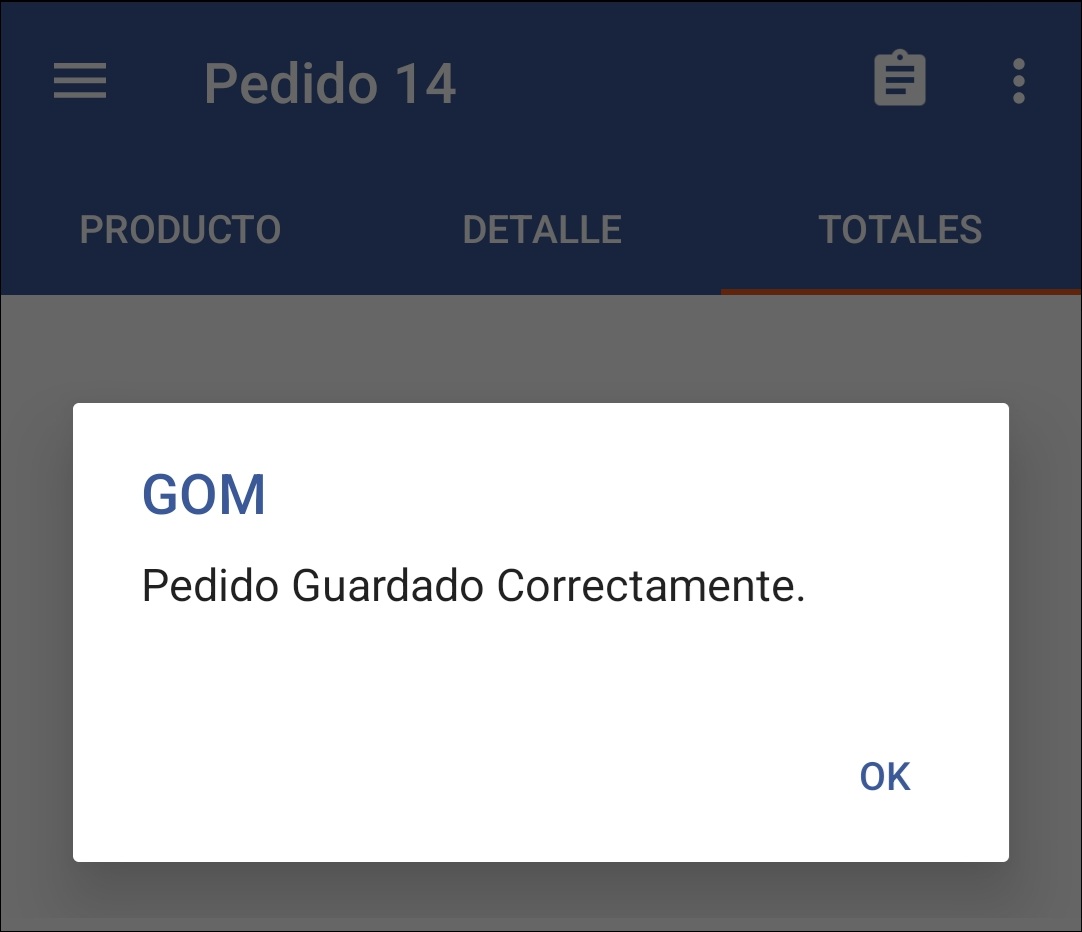 GOMserver App Pedidos Totales Botones Guardar Mensaje Guardado